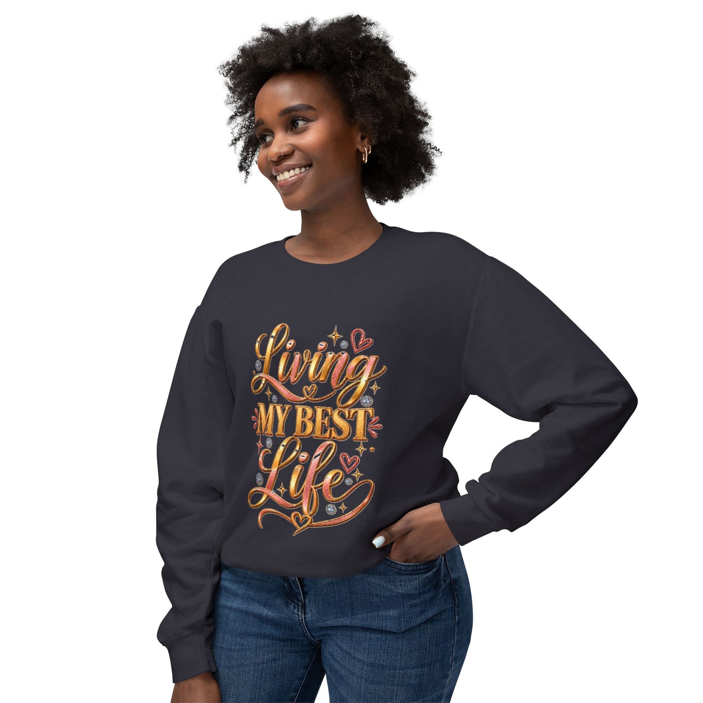 Living My Best Life Sweatshirt