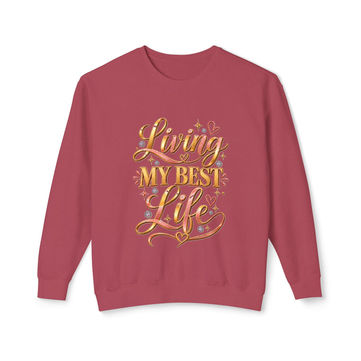 Living My Best Life Sweatshirt