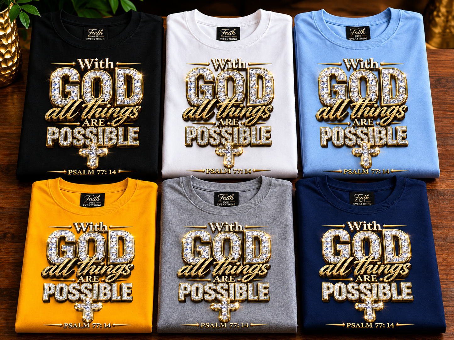 With God All Things Are Possible Tee Shirt | Christian Wear |